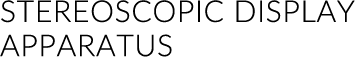 Stereoscopic Display Apparatus